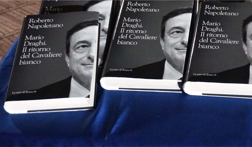 Il libro di Roberto Napoletano su Mario Draghi